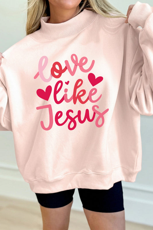 Love Like Jesus Sweatshirt-pink